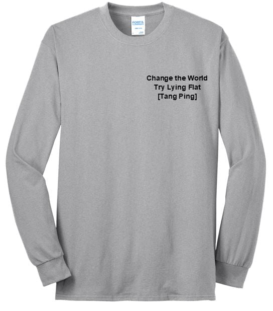 Change The World Try Lying Flat [Tang Ping] LS Jersey