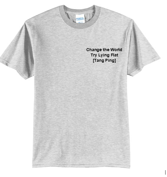 Change The World Try Lying Flat [Tang Ping] T-shirt