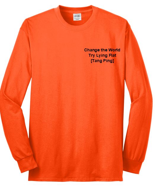 Change The World Try Lying Flat [Tang Ping] LS Jersey