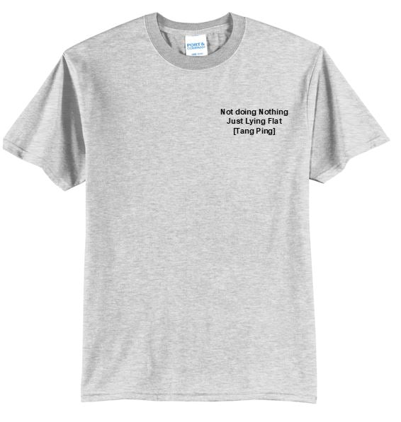 Not doing Nothing Just Lying Flat [Tang Ping] T-shirt