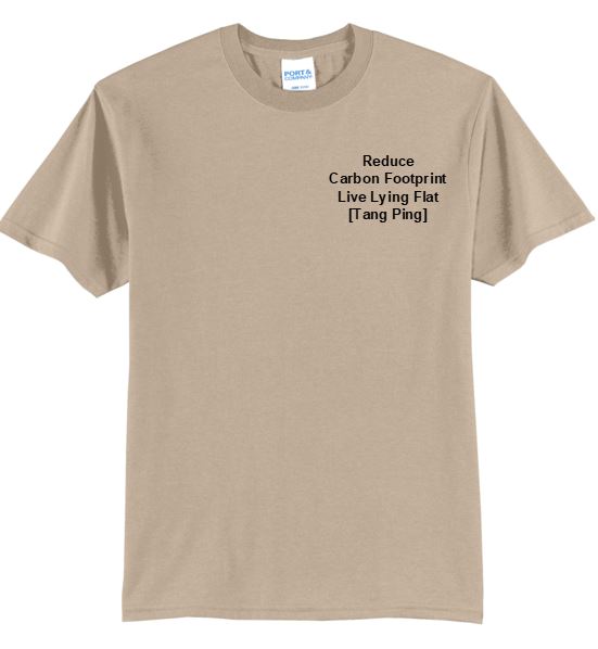 Reduce Carbon Footprint Live Lying Flat [Tang Ping] T-shirt
